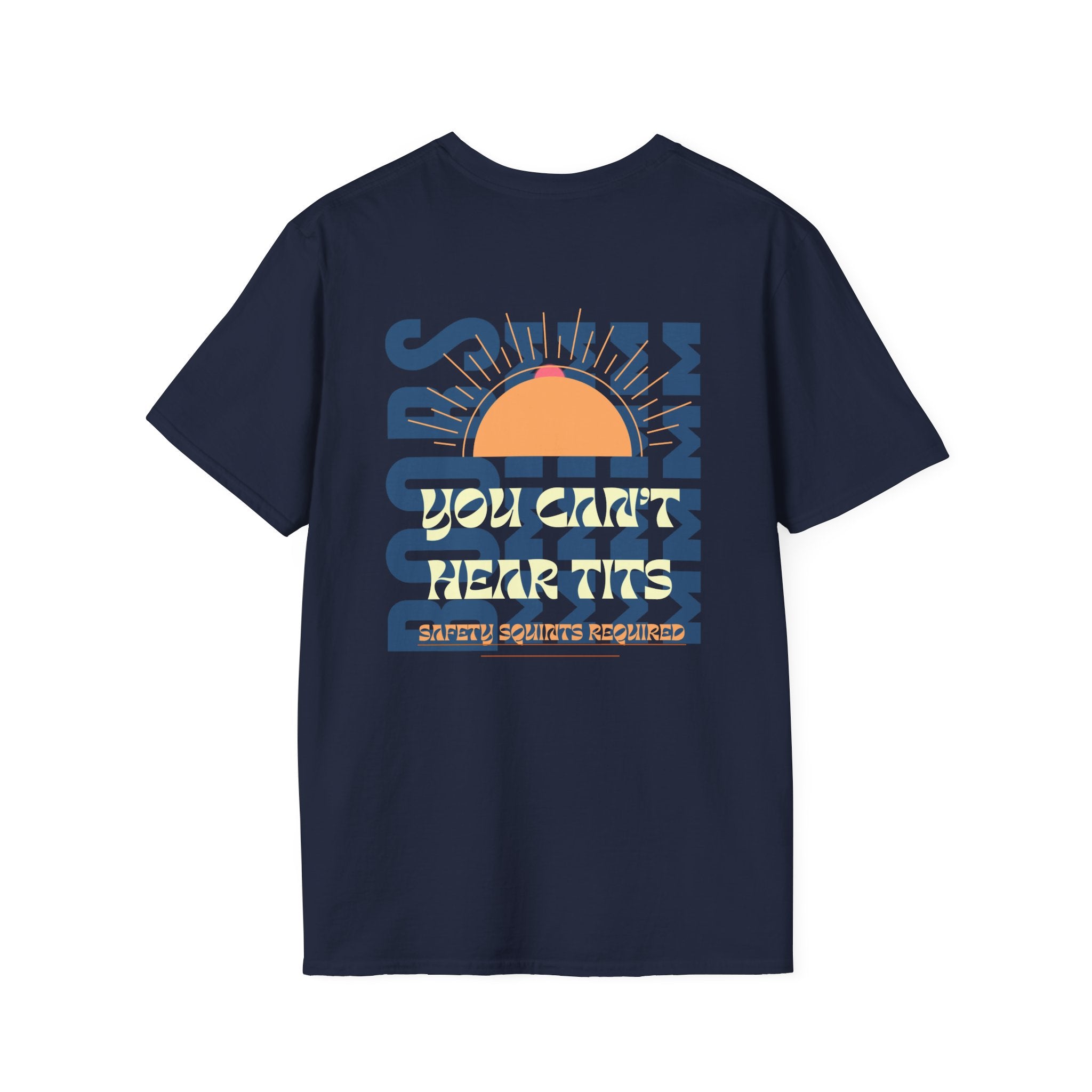Can't hear Tits Unisex-T