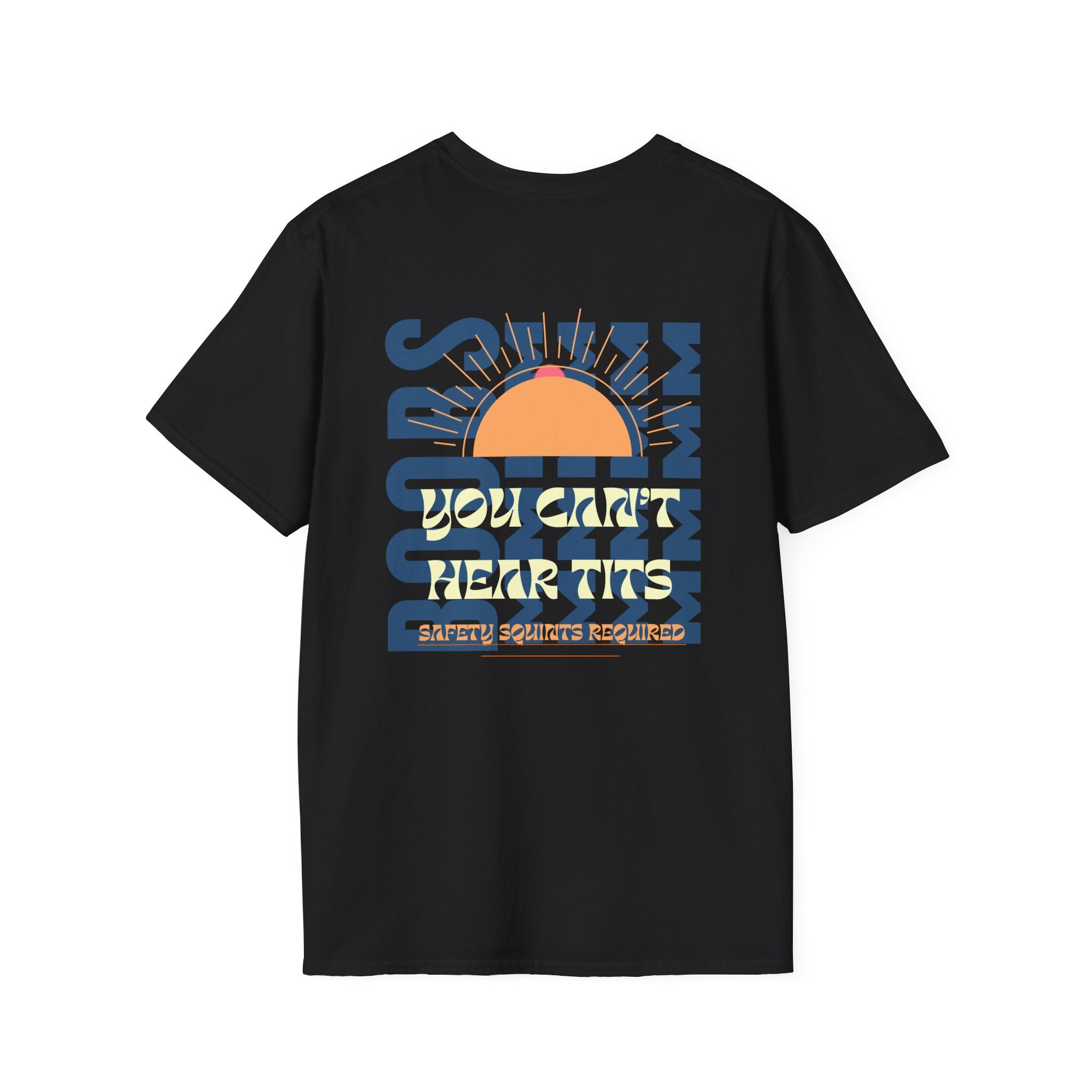 Can't hear Tits Unisex-T