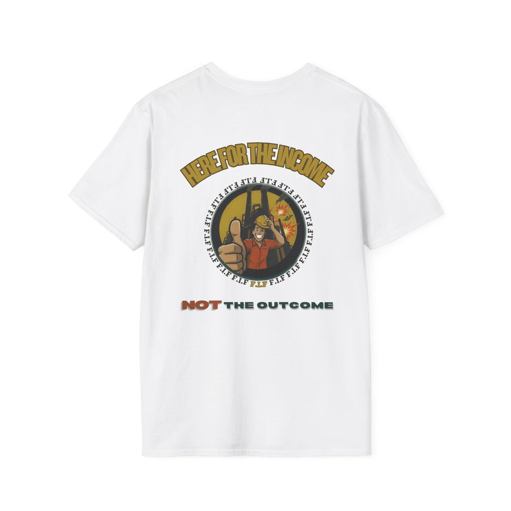 Income Not Outcome Unisex-T