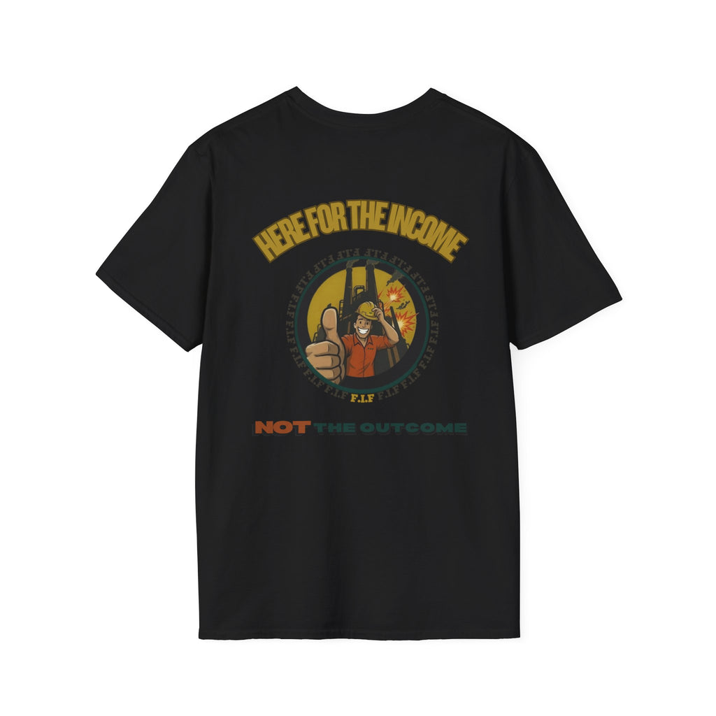 Income Not Outcome Unisex-T