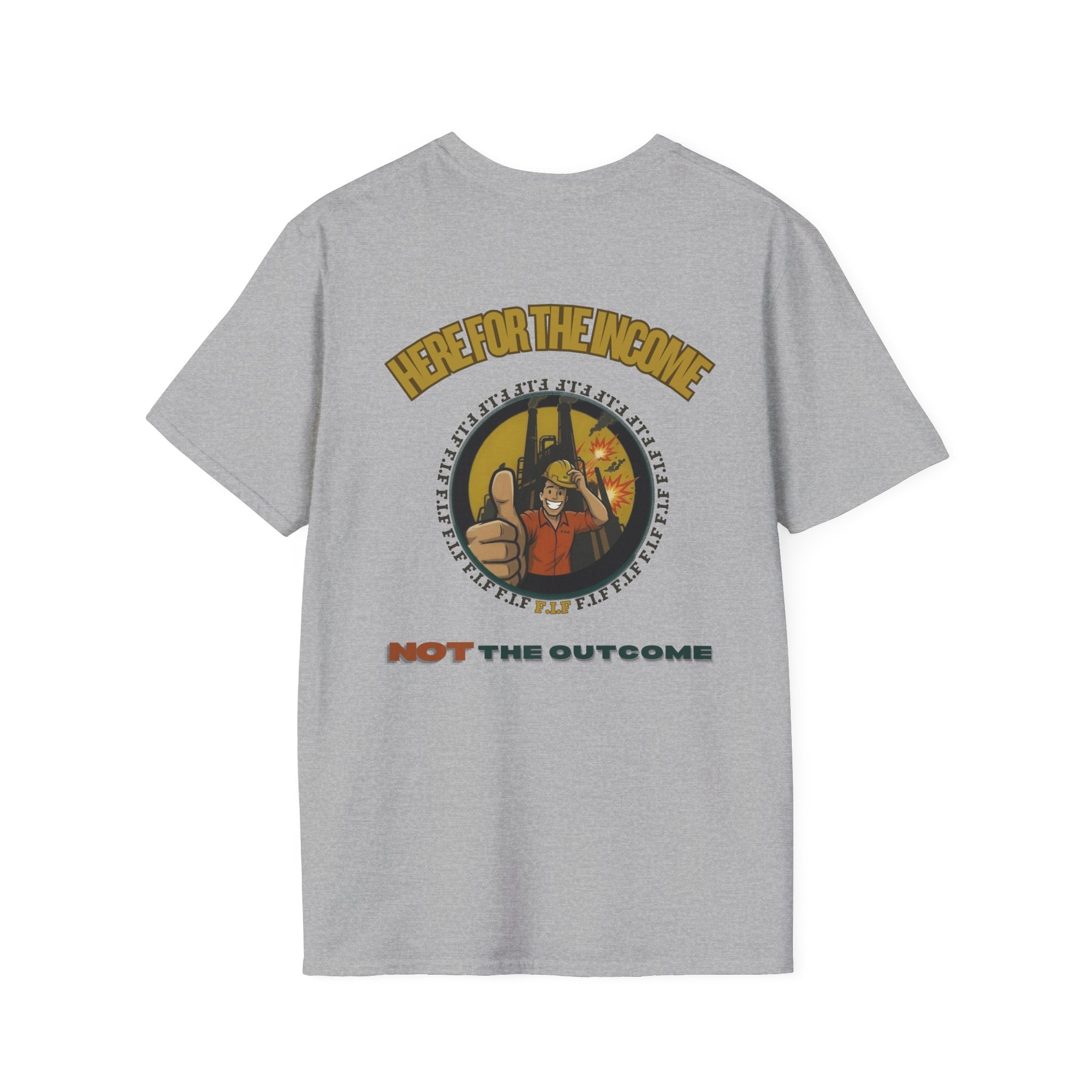 Income Not Outcome Unisex-T