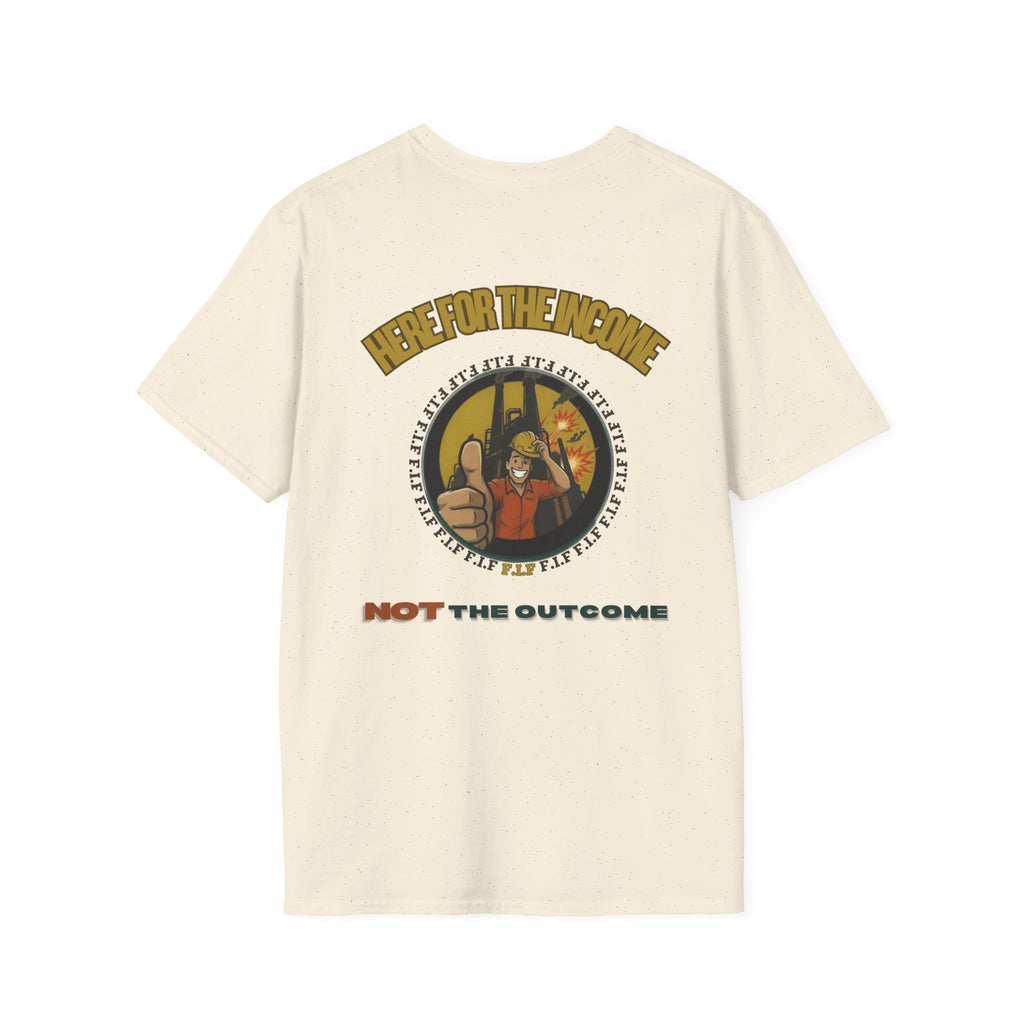 Income Not Outcome Unisex-T